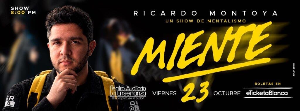 RICARDO MONTOYA - MENTALISTA: MIENTE (EN LA ENSEÑANZA)