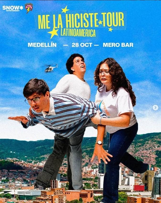 ME LA HICISTE TOUR MEDELLÍN (EN MERO BAR)
