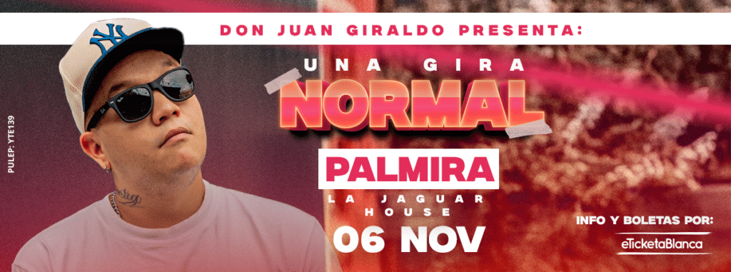 DON JUAN GIRALDO: UNA GIRA NORMAL - STAND-UP COMEDY (PALMIRA)