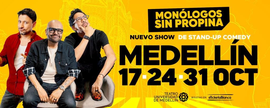 MONÓLOGOS SIN PROPINA - PARADOS: SHOW DE STAND-UP COMEDY (MEDELLÍN)